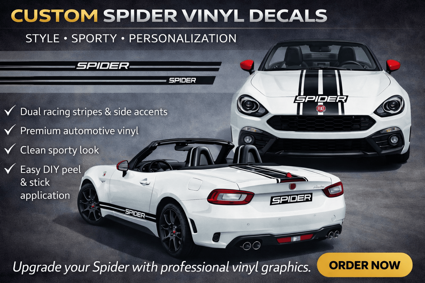 White car with black racing stripes featuring 'Spider' branding, promotional text for custom vinyl decals.